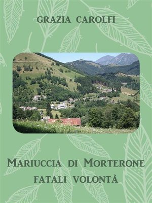 cover image of Mariuccia di Morterone, fatali volontà
